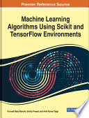 Machine learning algorithms using Scikit and TensorFlow environments /