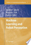 Machine learning and robot perception /