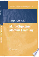 Multi-objective machine learning /