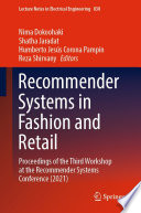 Recommender Systems in Fashion and Retail : Proceedings of the Third Workshop at the Recommender Systems Conference (2021) /