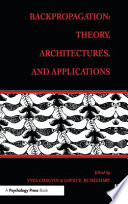 Backpropagation : theory, architectures, and applications /