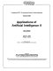Applications of artificial intelligence II : April 9-11, 1985, Arlington, Virginia /