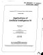 Applications of artificial intelligence VI : 4-6 April 1988, Orlando, Florida /