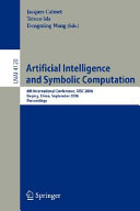 Artificial intelligence and symbolic computation : International Conference AISC '98, Plattsburgh, New York, USA, September 16-18, 1998 : proceedings /