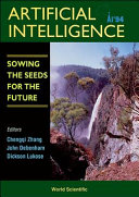 Artificial intelligence, AI'94 : sowing the seeds for the future : proceedings of the 7th Australian Joint Conference on Artificial Intelligence : Armidale, New South Wales, Australia, 21-25 November 1994 /
