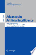 Advances in artificial intelligence : 22nd Canadian Conference on Artificial Intelligence, Canadian AI 2009, Kelowna, Canada, May 25-27, 2009 ; proceedings /