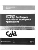 Proceedings : The Fifth Conference on Artificial Intelligence Applications /