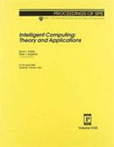 Intelligent computing: theory and applications : 21-22 April 2003, Orlando, Florida /