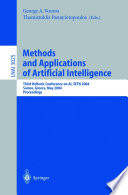 Methods and applications of artificial intelligence : third Hellenic conference on AI, SETN 2004 : Samos, Greece, May 5-8 2004 : proceedings /