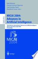 MICAI 2004 : advances in artificial intelligence : Third Mexican International Conference on Artificial Intelligence, Mexico City, Mexico, April 26-30, 2004 : proceedings /