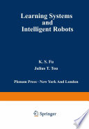 Learning systems and intelligent robots /