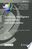Artificial Intelligence  Applications  and Innovations : 19th IFIP WG 12.5 International Conference, AIAI 2023, León, Spain, June 14-17, 2023, Proceedings, Part I /