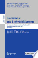 Biomimetic and Biohybrid Systems : 6th International Conference, Living Machines 2017, Stanford, CA, USA, July 26-28, 2017, Proceedings /