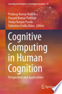 Cognitive Computing in Human Cognition : Perspectives and Applications /