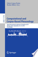 Computational and Corpus-Based Phraseology : Third International Conference, Europhras 2019, Malaga, Spain, September 25-27, 2019, Proceedings /