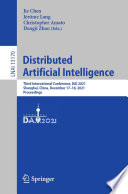 Distributed Artificial Intelligence : Third International Conference, DAI 2021, Shanghai, China, December 17-18, 2021, Proceedings /