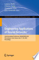 Engineering Applications of Neural Networks : 23rd International Conference, EAAAI/EANN 2022, Chersonissos, Crete, Greece, June 17-20, 2022, Proceedings /