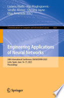 Engineering Applications of Neural Networks : 24th International Conference, EAAAI/EANN 2023, León, Spain, June 14-17, 2023, Proceedings /