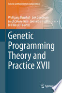 Genetic Programming Theory and Practice XVII /