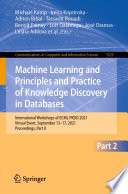 Machine Learning and Principles and Practice of Knowledge Discovery in Databases : International Workshops of ECML PKDD 2021, Virtual Event, September 13-17, 2021, Proceedings, Part II /