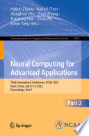 Neural Computing for Advanced Applications : Third International Conference, NCAA 2022, Jinan, China, July 8-10, 2022, Proceedings, Part II /