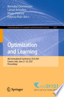 Optimization and Learning : 4th International Conference, OLA 2021, Catania, Italy, June 21-23, 2021, Proceedings /