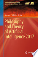 Philosophy and Theory of Artificial Intelligence 2017 /