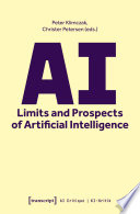 AI - LIMITS AND PROSPECTS OF ARTIFICIAL INTELLIGENCE.