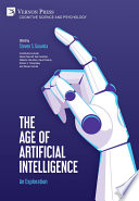 The age of artificial intelligence : an exploration /