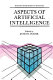 Aspects of artificial intelligence /