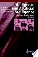 Intelligence and artificial intelligence : an interdisciplinary debate /