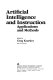 Artificial intelligence and instruction : applications and methods /