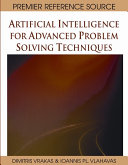 Artificial intelligence for advanced problem solving techniques /