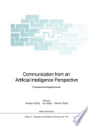 Communication from an artificial intelligence perspective : theoretical and applied issues /