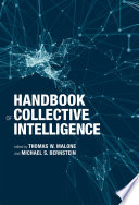 Handbook of collective intelligence /