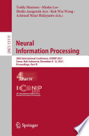 Neural Information Processing : 28th International Conference, ICONIP 2021, Sanur, Bali, Indonesia, December 8-12, 2021, Proceedings, Part IV /