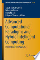 Advanced Computational Paradigms and Hybrid Intelligent Computing  : Proceedings of ICACCP 2021 /