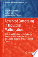 Advanced Computing in Industrial Mathematics : 11th Annual Meeting of the Bulgarian Section of SIAM December 20-22, 2016, Sofia, Bulgaria. Revised Selected Papers /