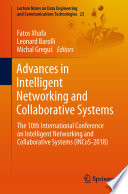 Advances in Intelligent Networking and Collaborative Systems : The 10th International Conference on Intelligent Networking and Collaborative Systems (INCoS-2018) /