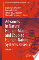 Advances in Natural, Human-Made, and Coupled Human-Natural Systems Research : Volume 1 /