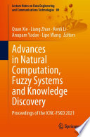 Advances in Natural Computation, Fuzzy Systems and Knowledge Discovery : Proceedings of the ICNC-FSKD 2021 /