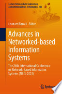 Advances in Networked-based Information Systems : The 26th International Conference on Network-Based Information Systems (NBiS-2023) /