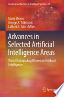 Advances in Selected Artificial Intelligence Areas : World Outstanding Women in Artificial Intelligence /