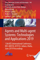 Agents and Multi-agent Systems: Technologies and Applications 2019 : 13th KES International Conference, KES-AMSTA-2019 St. Julians, Malta, June 2019 Proceedings /