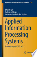 Applied Information Processing Systems  : Proceedings of ICCET 2021 /