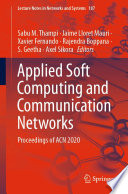 Applied Soft Computing and Communication Networks : Proceedings of ACN 2020 /