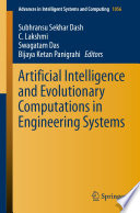 Artificial Intelligence and Evolutionary Computations in Engineering Systems /
