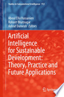 Artificial Intelligence for Sustainable Development: Theory, Practice and Future Applications /