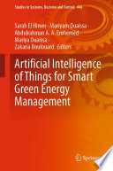 Artificial Intelligence of Things for Smart Green Energy Management /