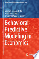 Behavioral Predictive Modeling in Economics /